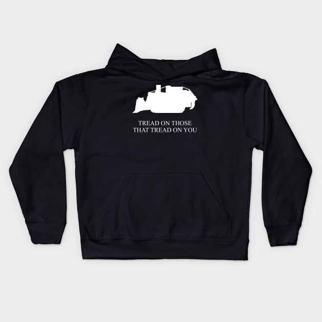 Tread On Those That Tread On You - Killdozer Kids Hoodie by SpaceDogLaika